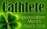 March is Cathletes Appreciation Month