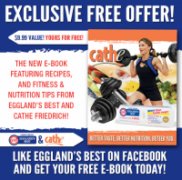 Announcing the brand new e-book from Cathe Friedrich and Eggland’s Best! Like Eggland’s Best on Facebook to get your FREE copy today! http://bit.ly/btbnbybook